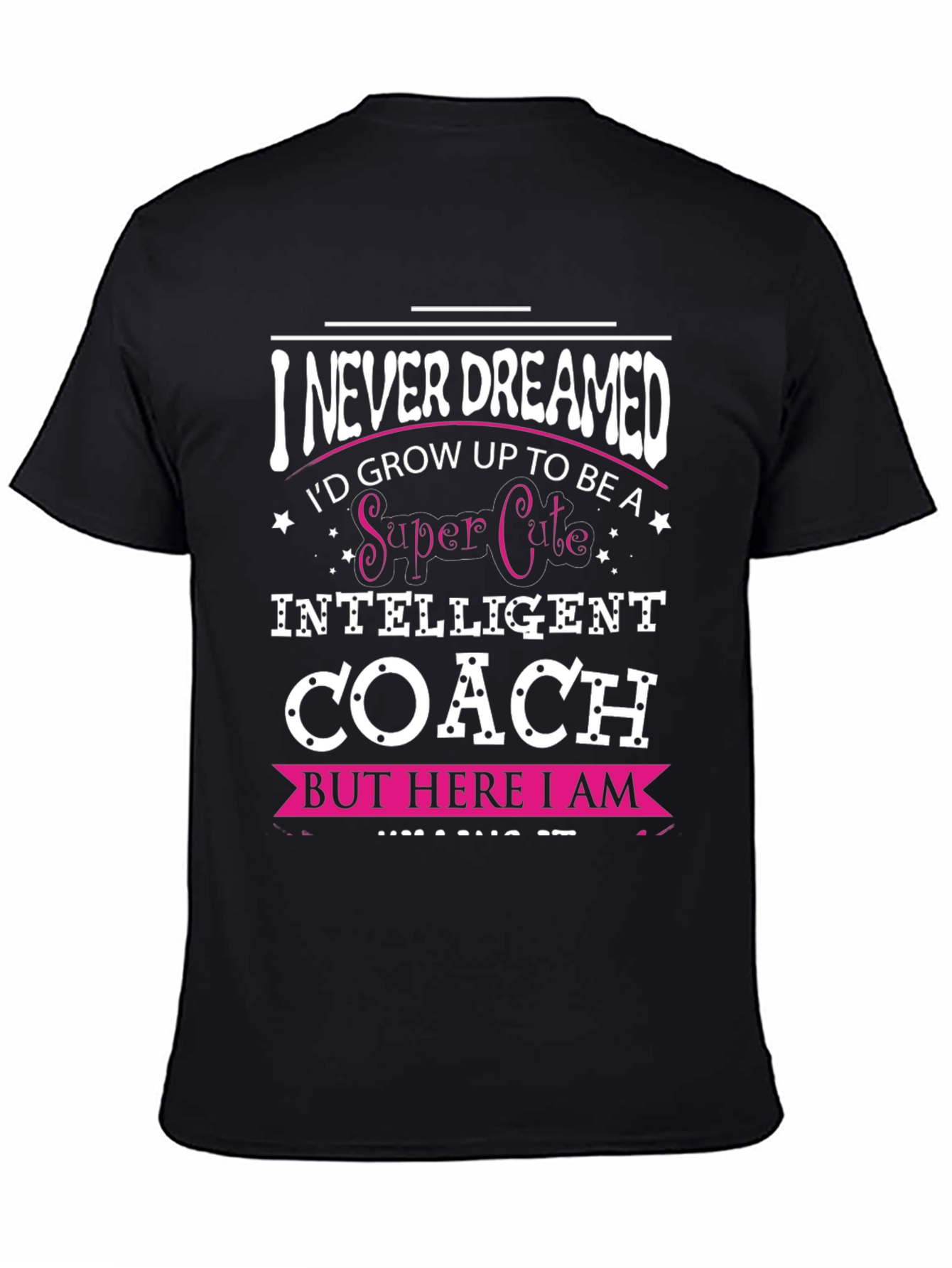 Super Cute Intelligent Coach T-Shirt