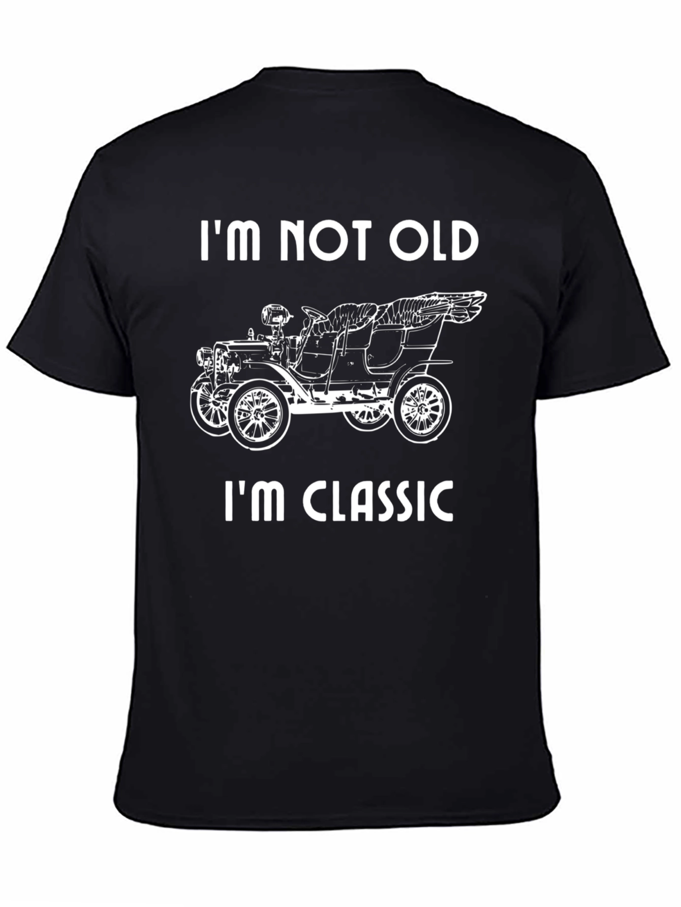 Classic Car T-Shirt - Im Not Old Im Classic
