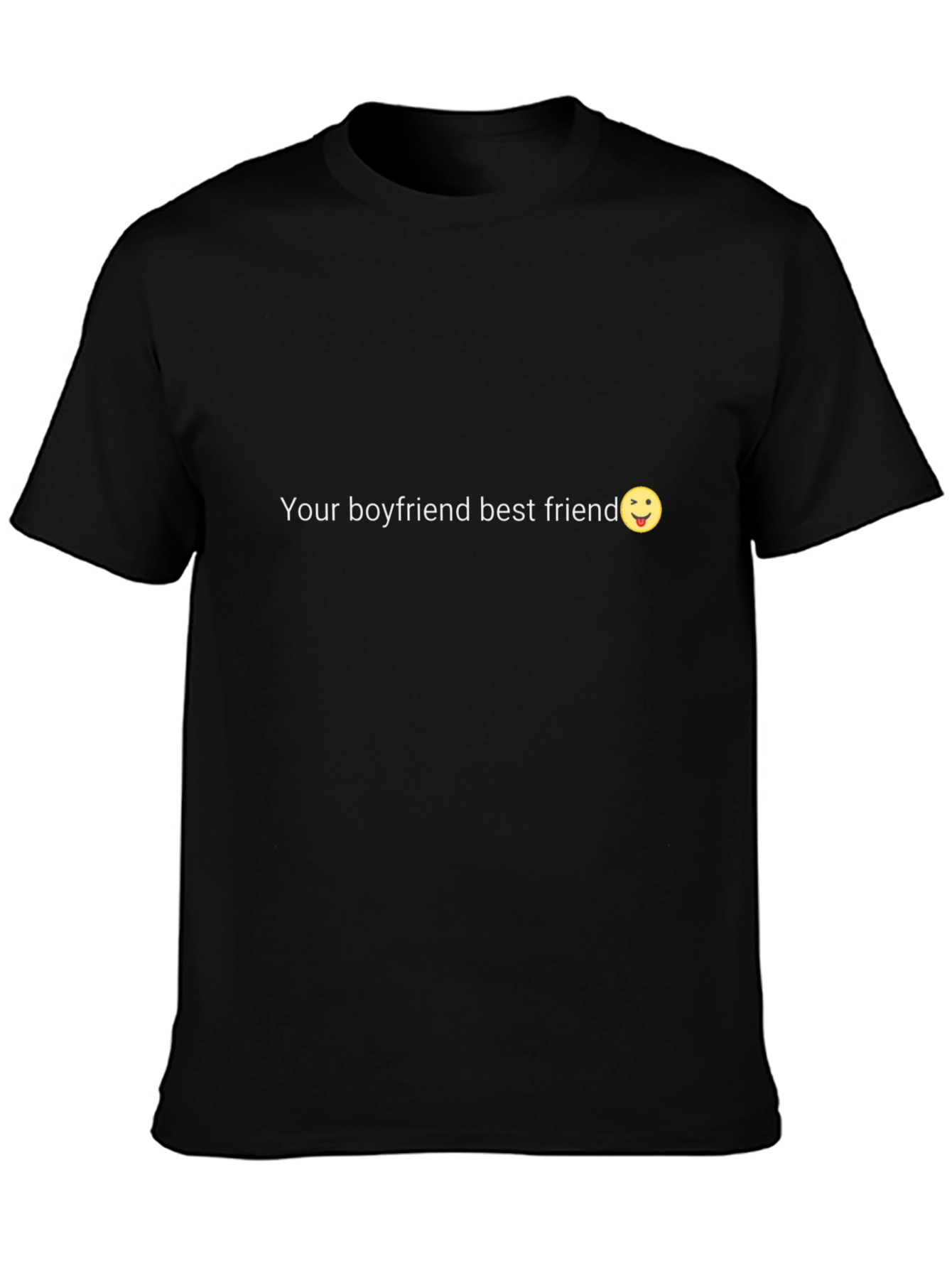 Your Boyfriends Best Friend T-Shirt - Black