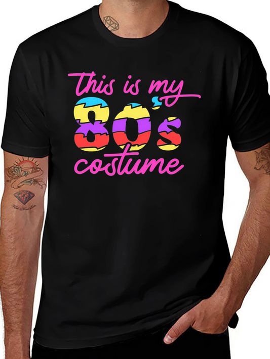 This Is My 80s Costume Black T-Shirt