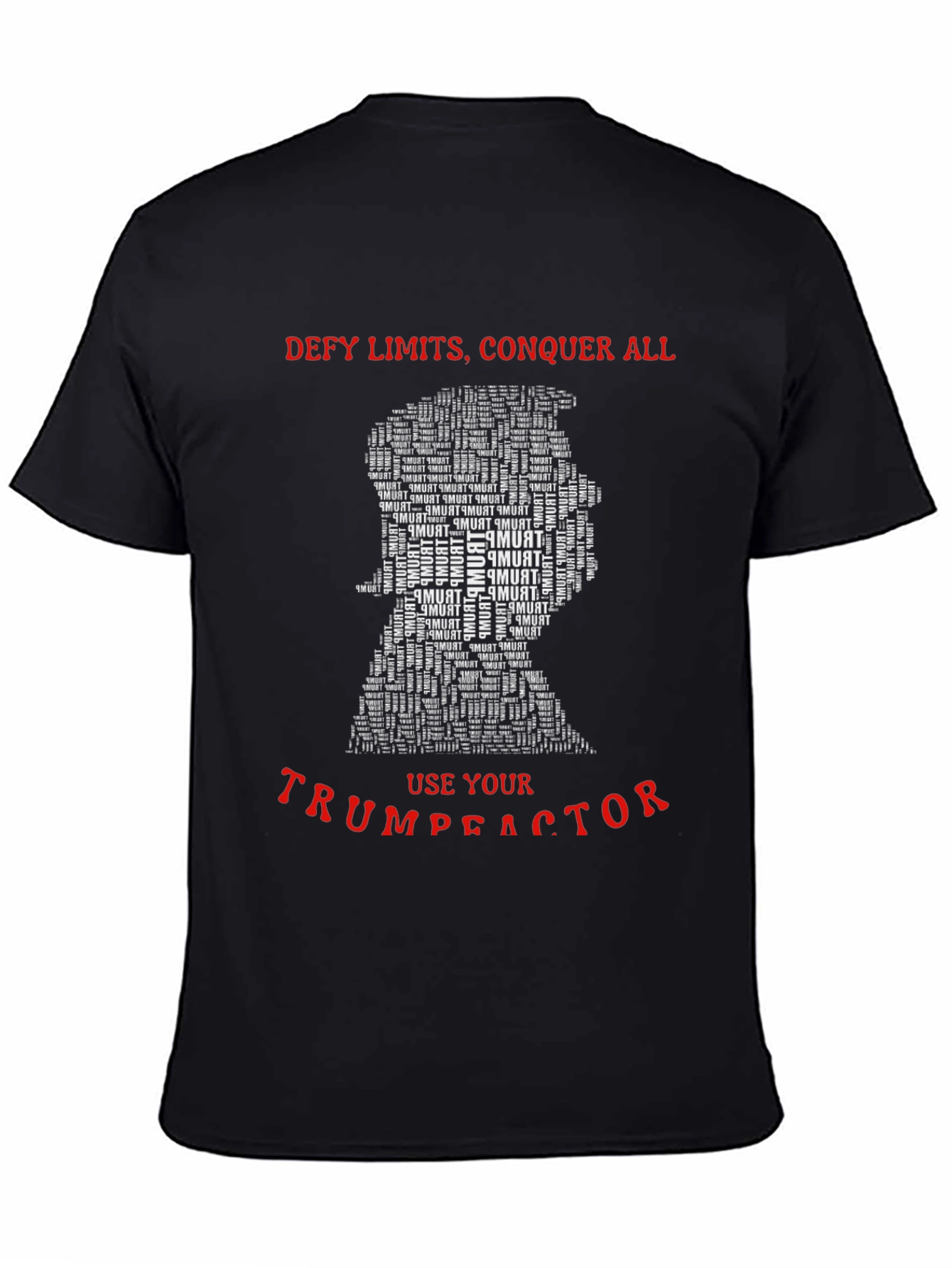 Trump T-Shirt Defy Limits Conquer All Patriotic