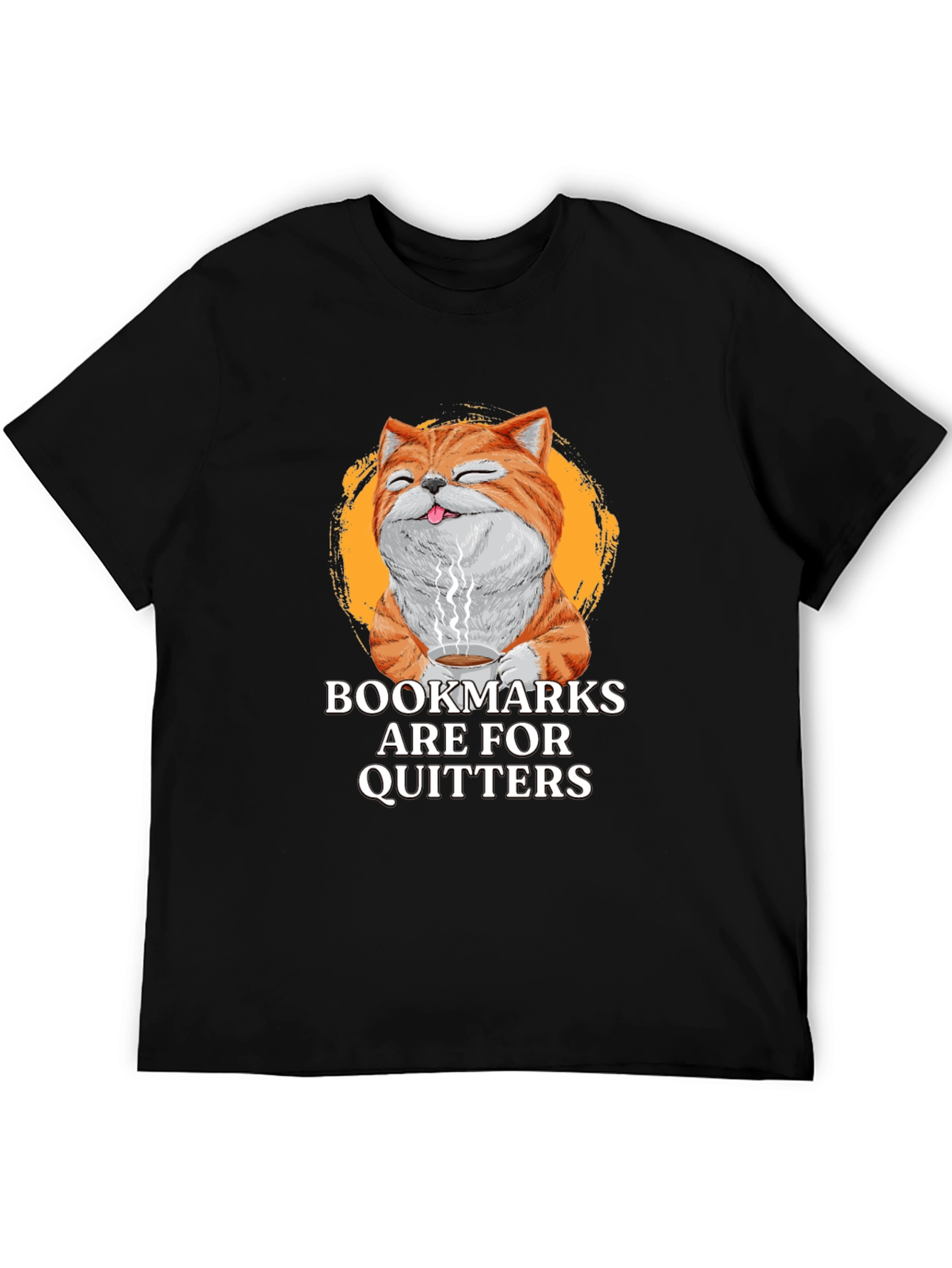 Bookmarks Are For Quitters Novelty Graphic T-Shirt
