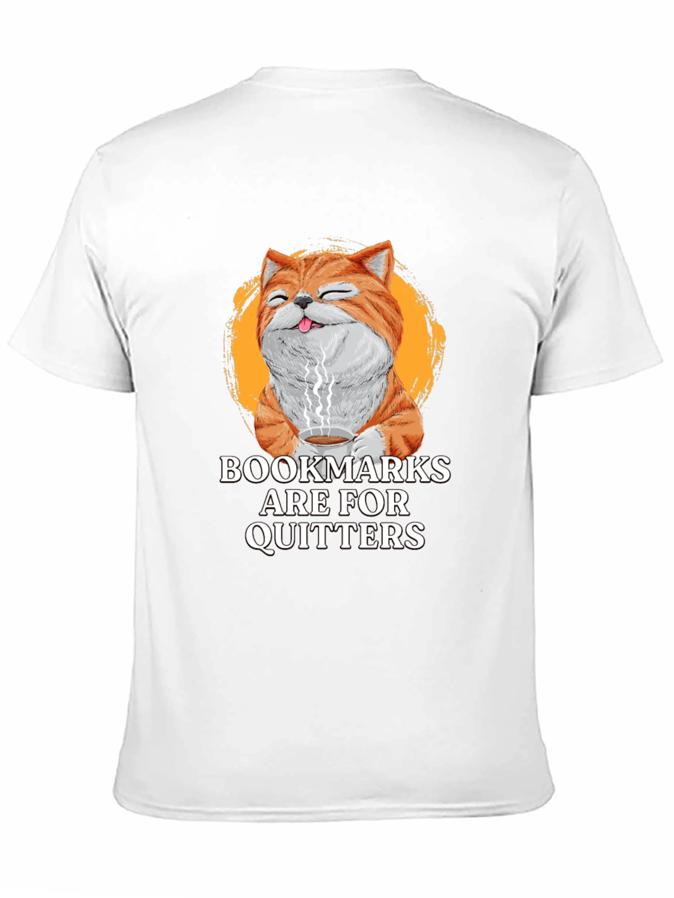 Bookmarks Are For Quitters Novelty Graphic T-Shirt