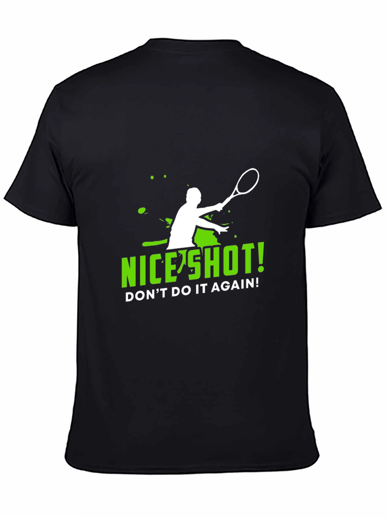 Funny Tennis T-Shirt - Nice Shot!