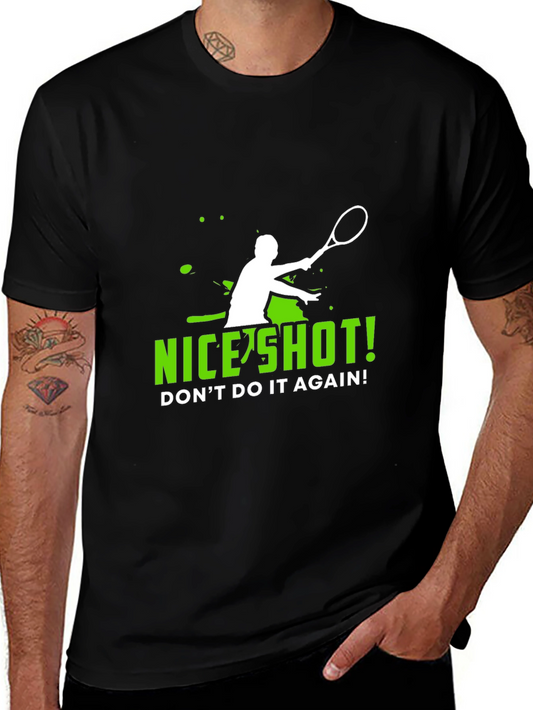 Funny Tennis T-Shirt - Nice Shot!