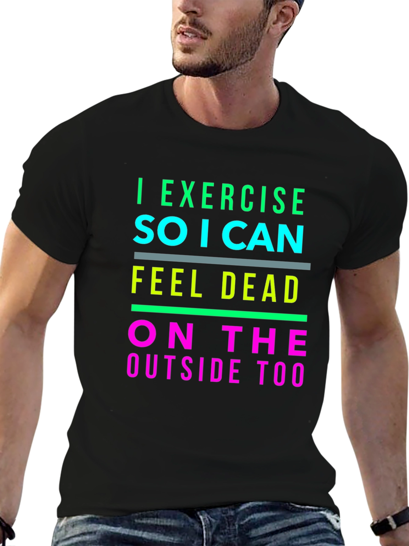 I Exercise So I Can Feel Dead T-Shirt