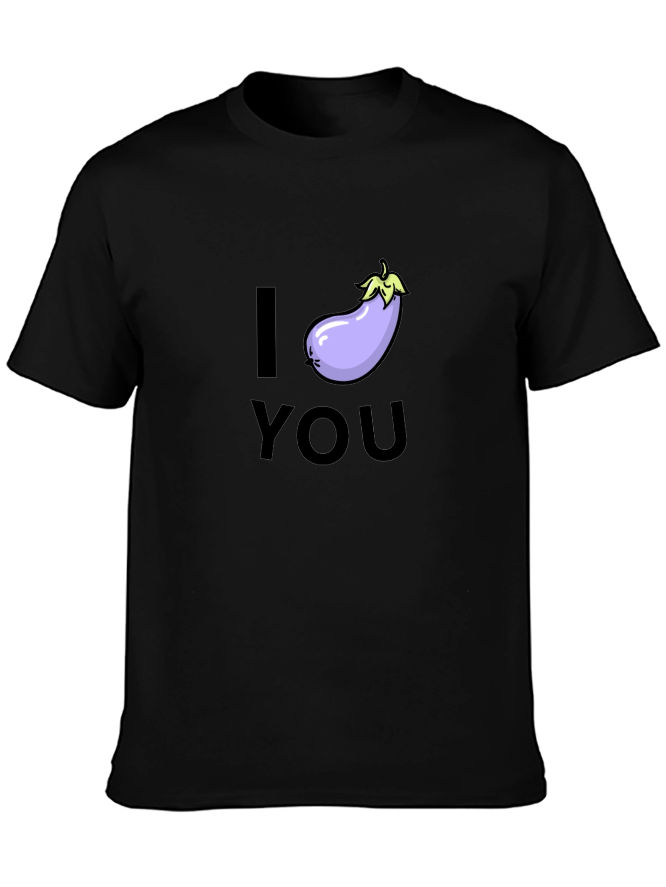 I Eggplant You T-Shirt - Funny Graphic Tee