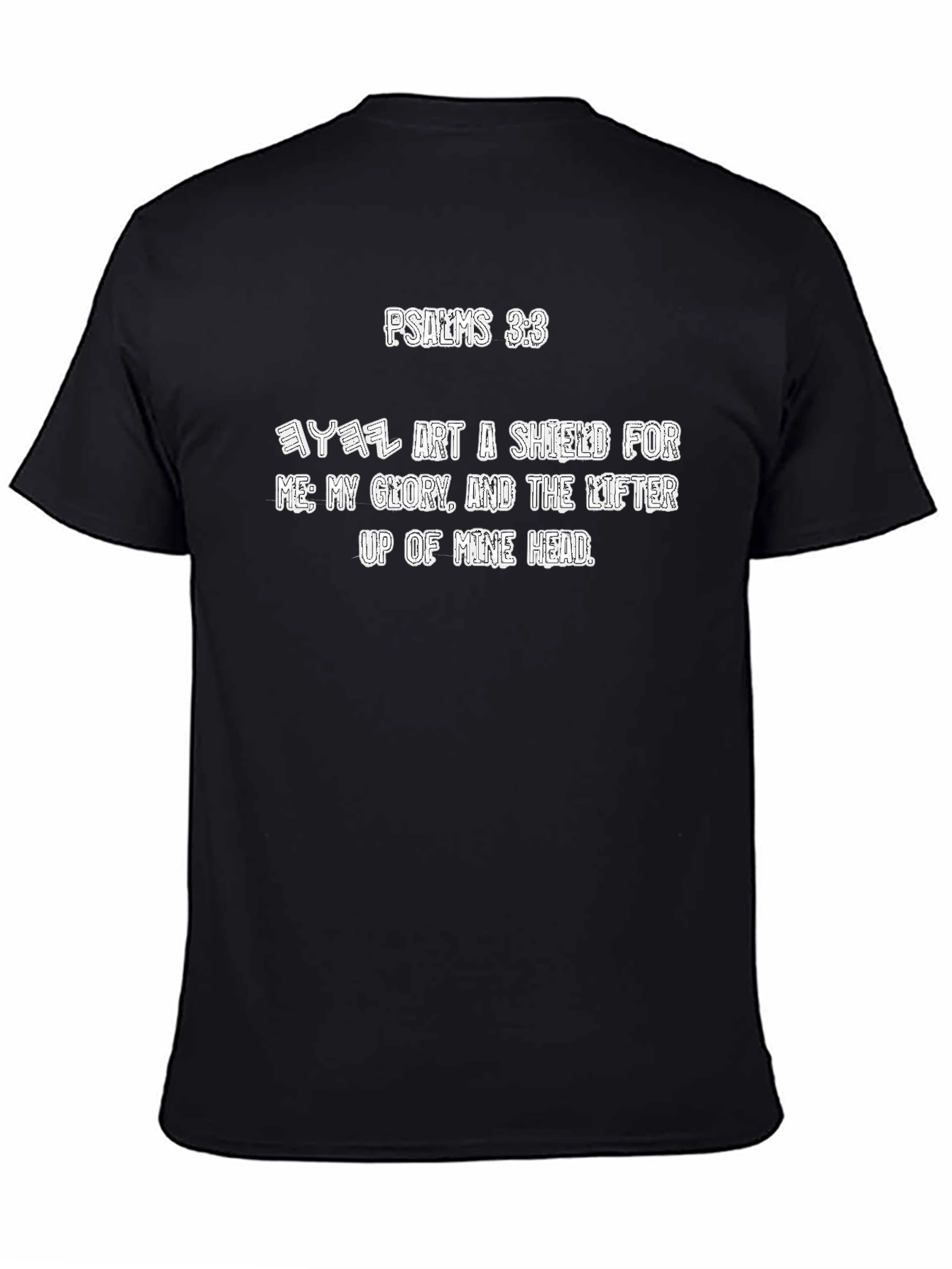 Psalms 3:3 Graphic T-Shirt - Religious Scripture Tee