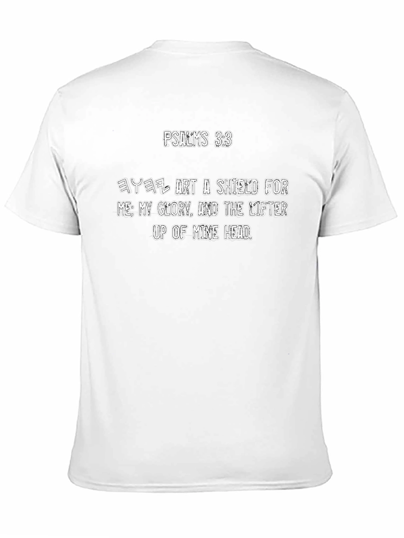 Psalms 3:3 Graphic T-Shirt - Religious Scripture Tee