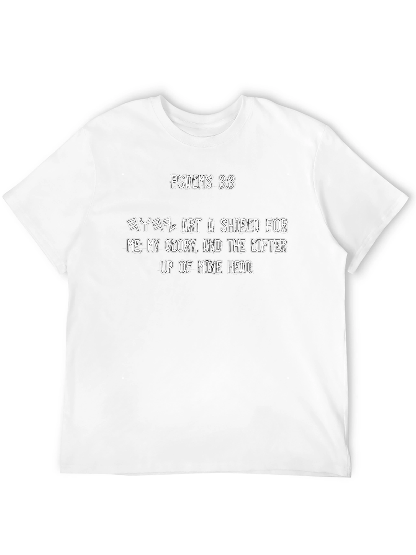 Psalms 3:3 Graphic T-Shirt - Religious Scripture Tee