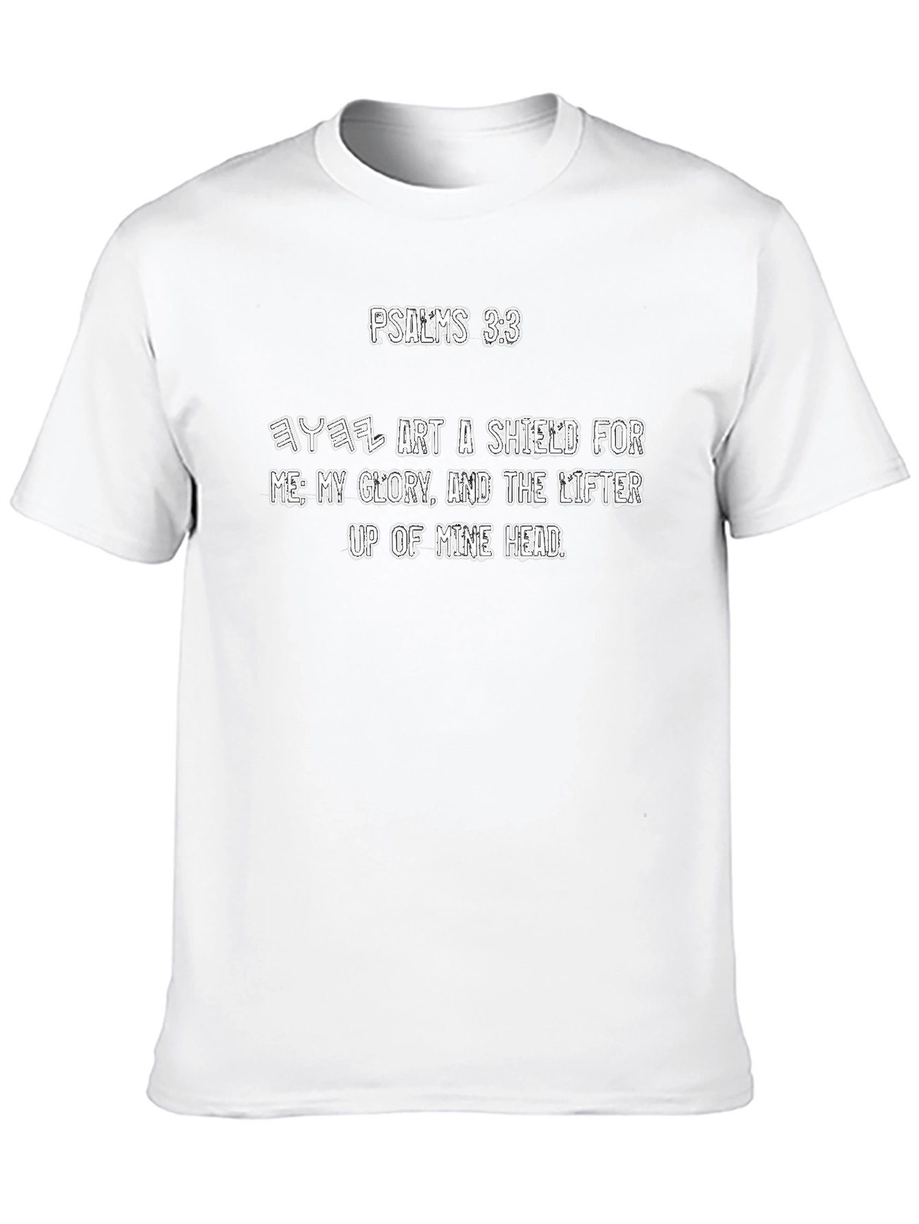 Psalms 3:3 Graphic T-Shirt - Religious Scripture Tee