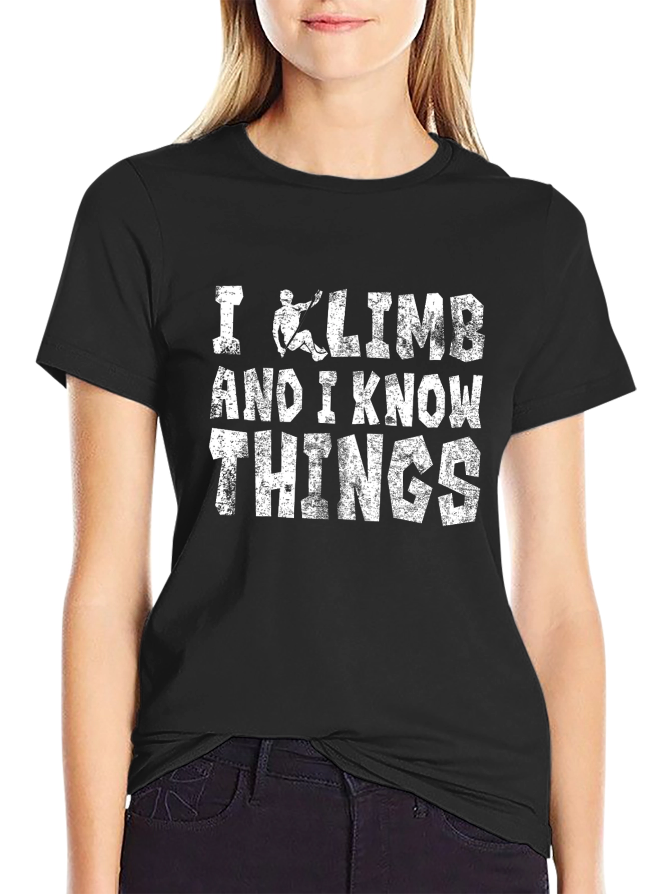 I Climb and I Know Things Black T-Shirt