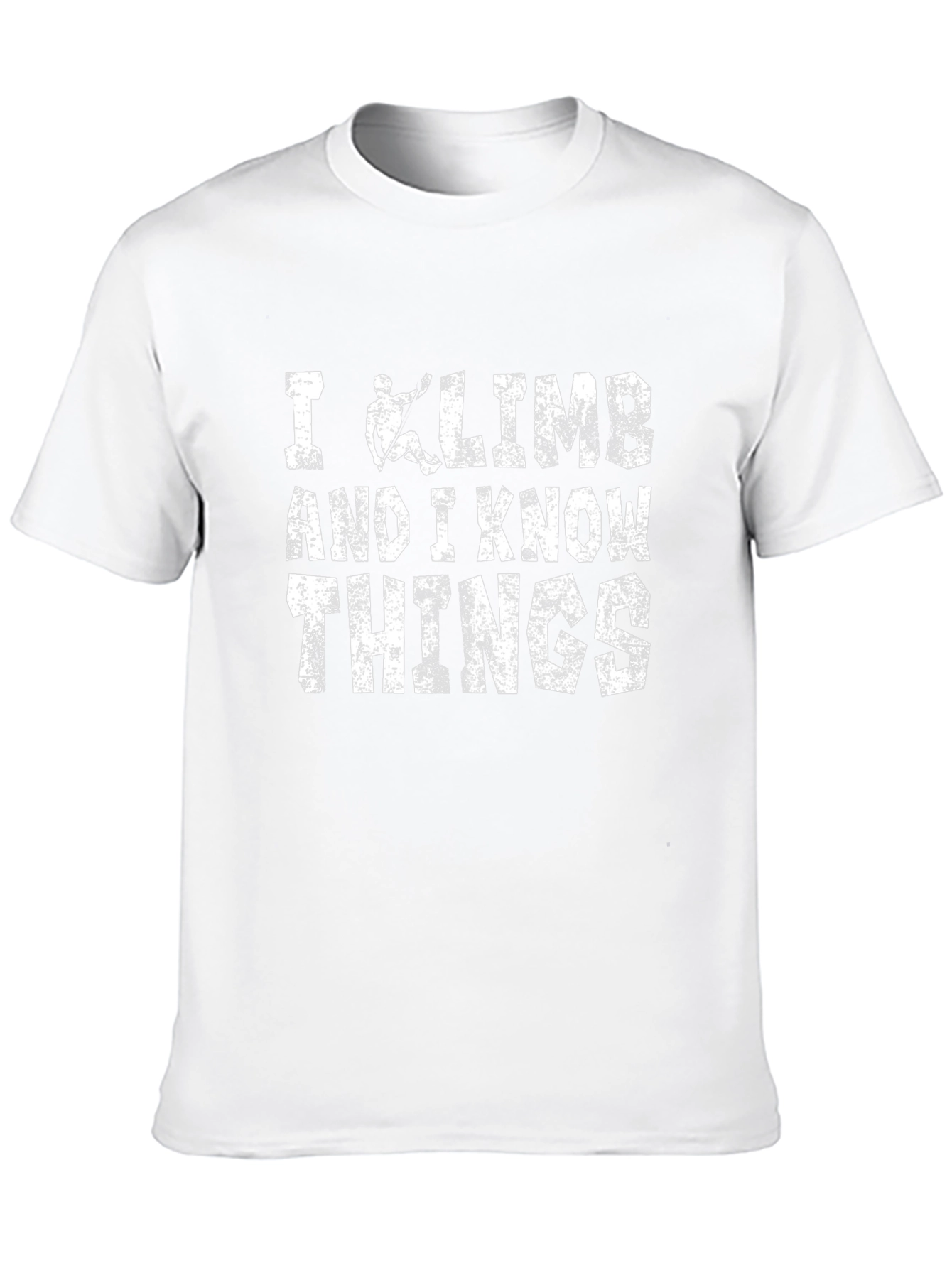 I Climb and I Know Things Black T-Shirt