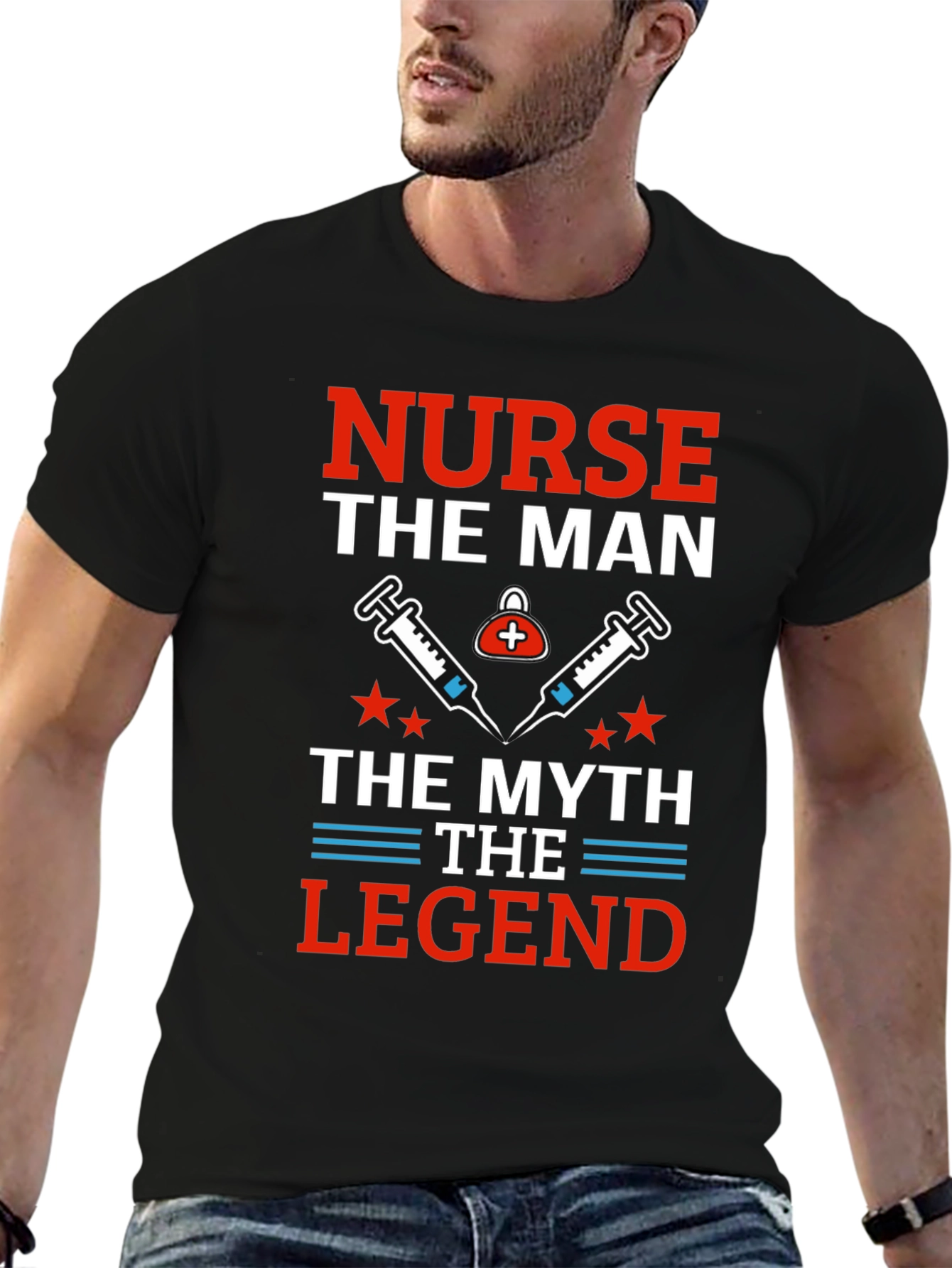 Nurse The Man The Myth The Legend T-Shirt