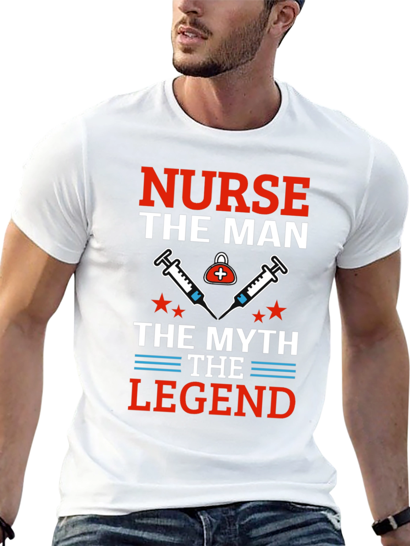 Nurse The Man The Myth The Legend T-Shirt