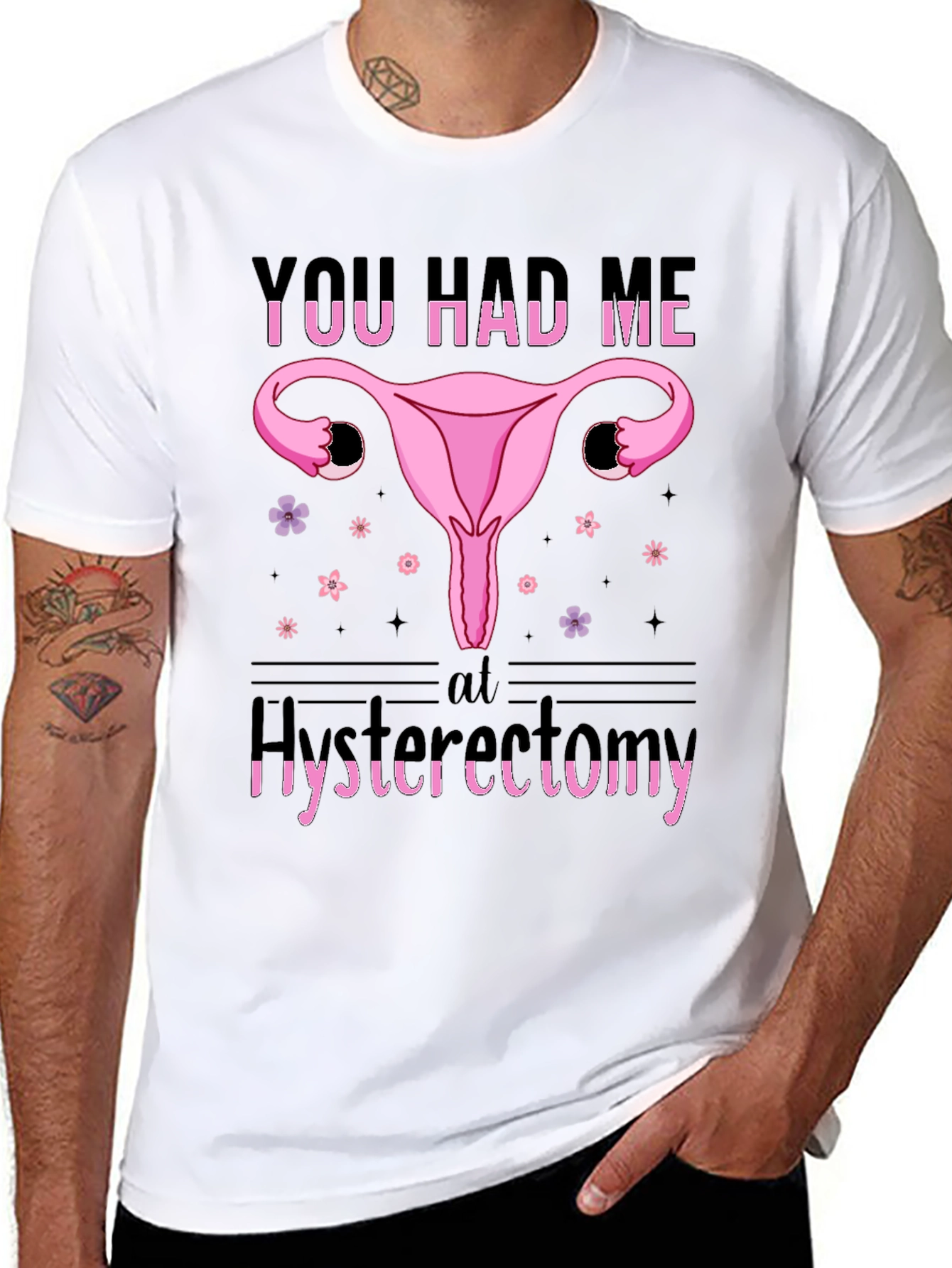 Funny You Had Me At Hysterectomy T-Shirt