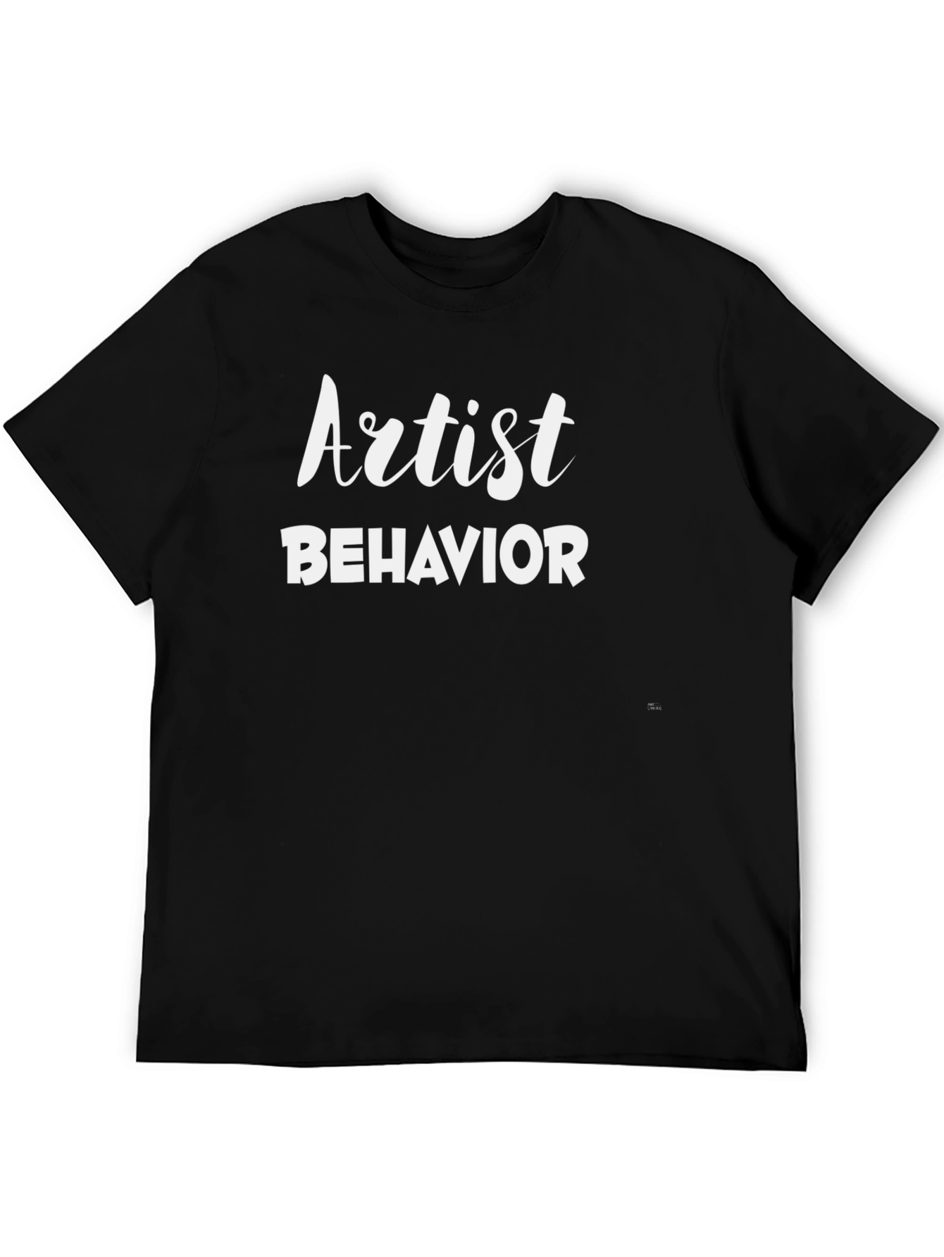 Artist Behavior Graphic T-Shirt