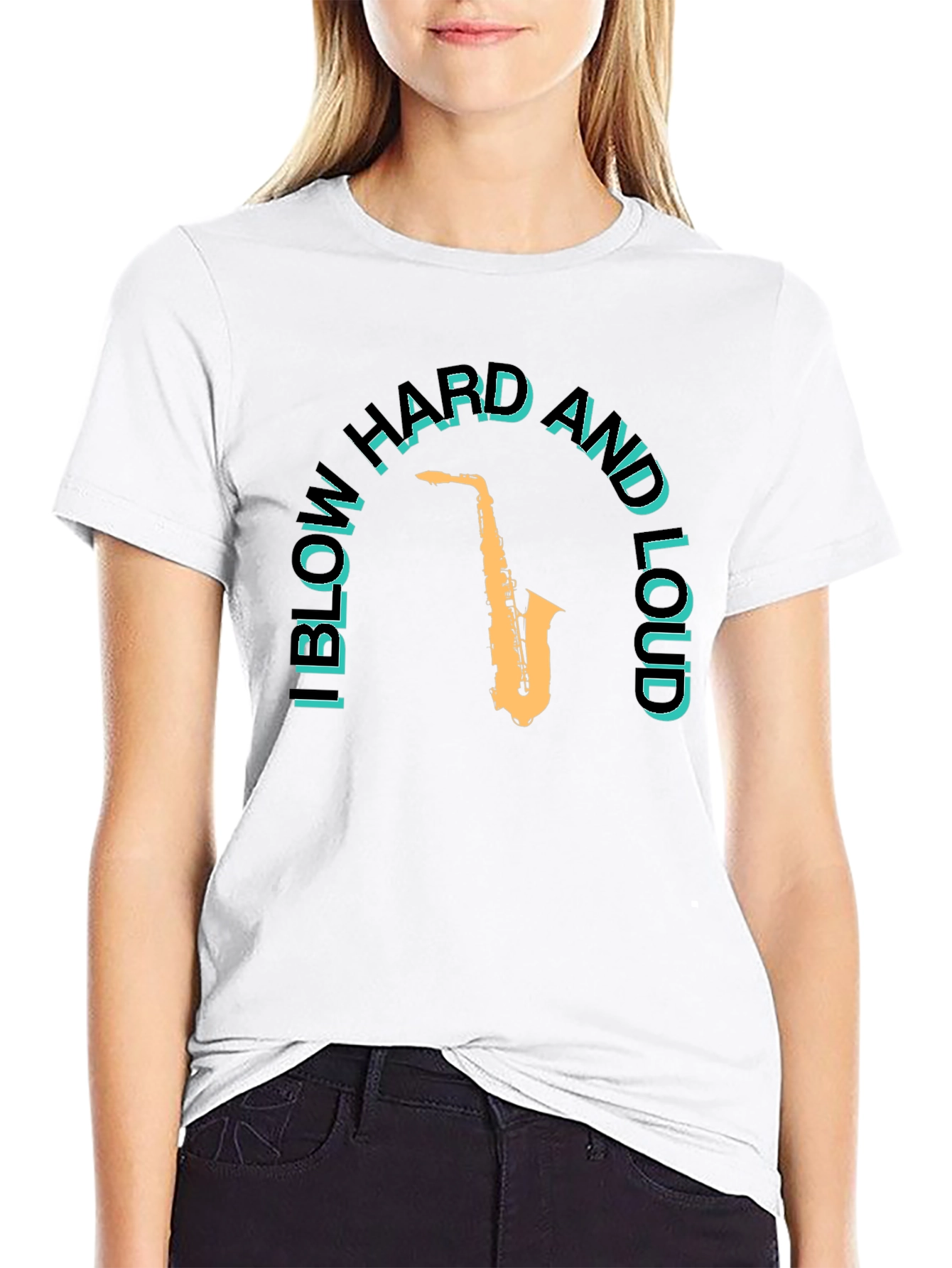I Blow Hard and Loud Saxophone T-Shirt