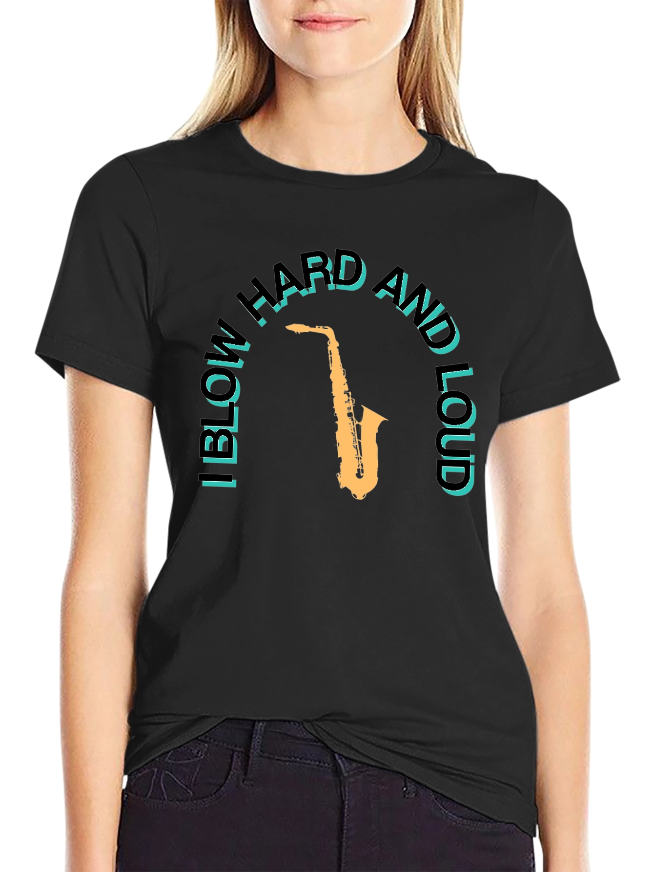 I Blow Hard and Loud Saxophone T-Shirt