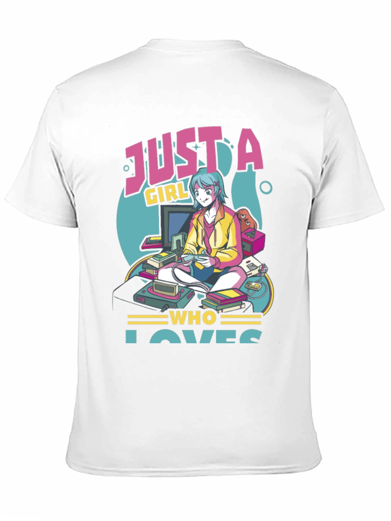 Gamer Girl T-Shirt: Just a Girl Who Loves Games