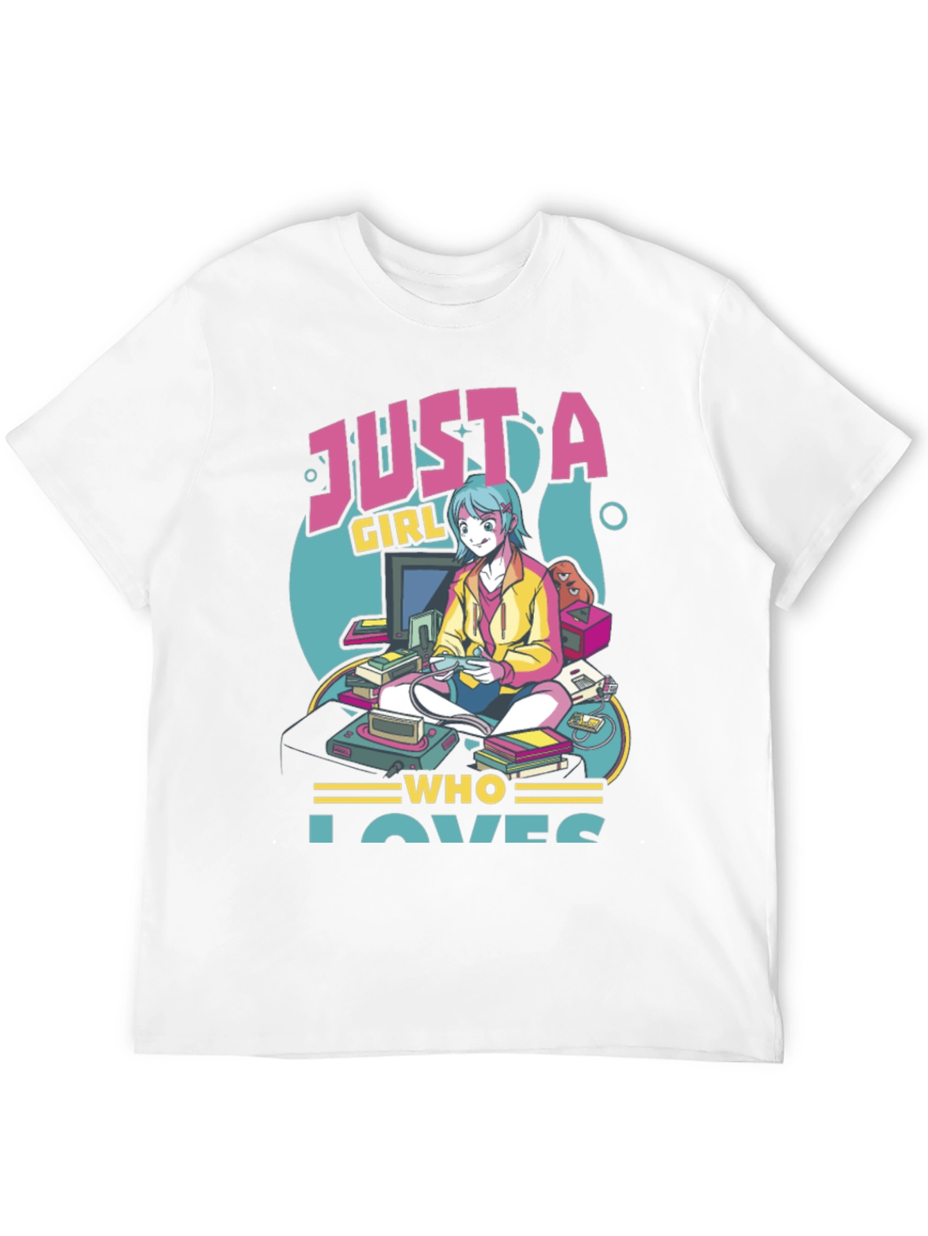 Gamer Girl T-Shirt: Just a Girl Who Loves Games