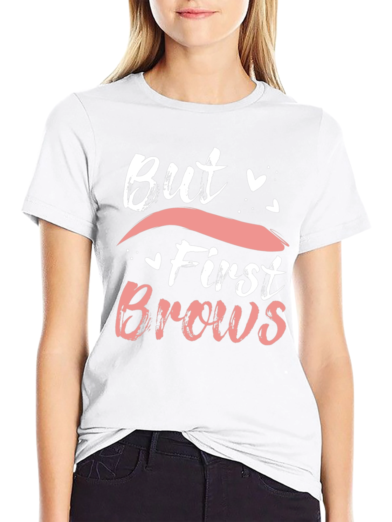 But First Brows Graphic Tee - Stylish and Trendy