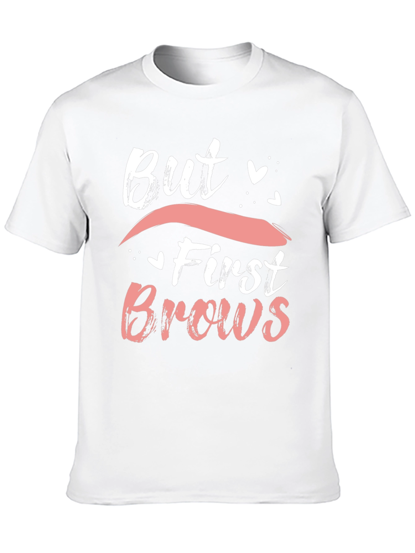 But First Brows Graphic Tee - Stylish and Trendy