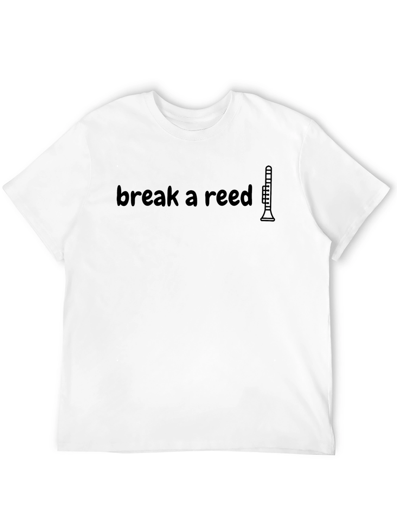 Break a Reed Clarinet Musician T-Shirt