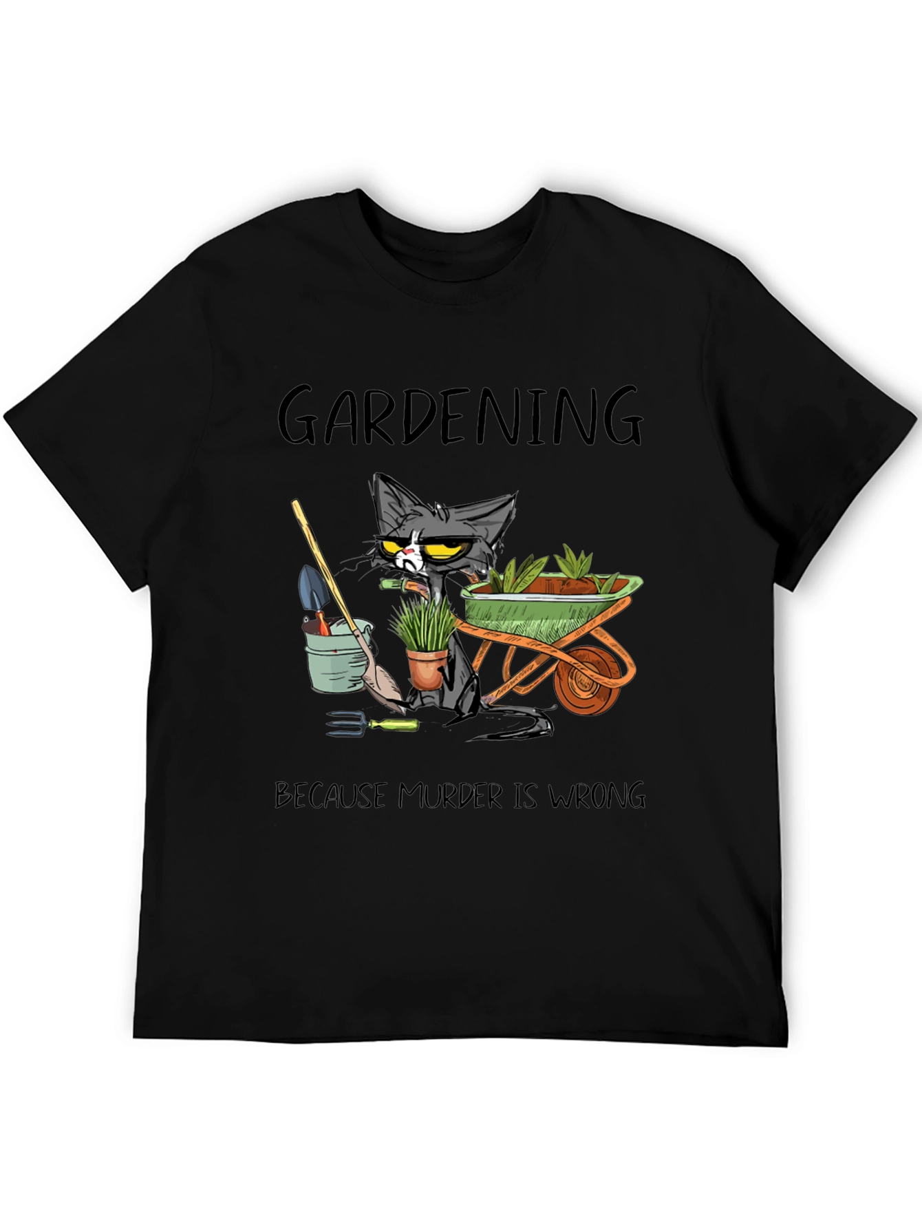 Gardening Cat Graphic T-Shirt - Murder Is Wrong