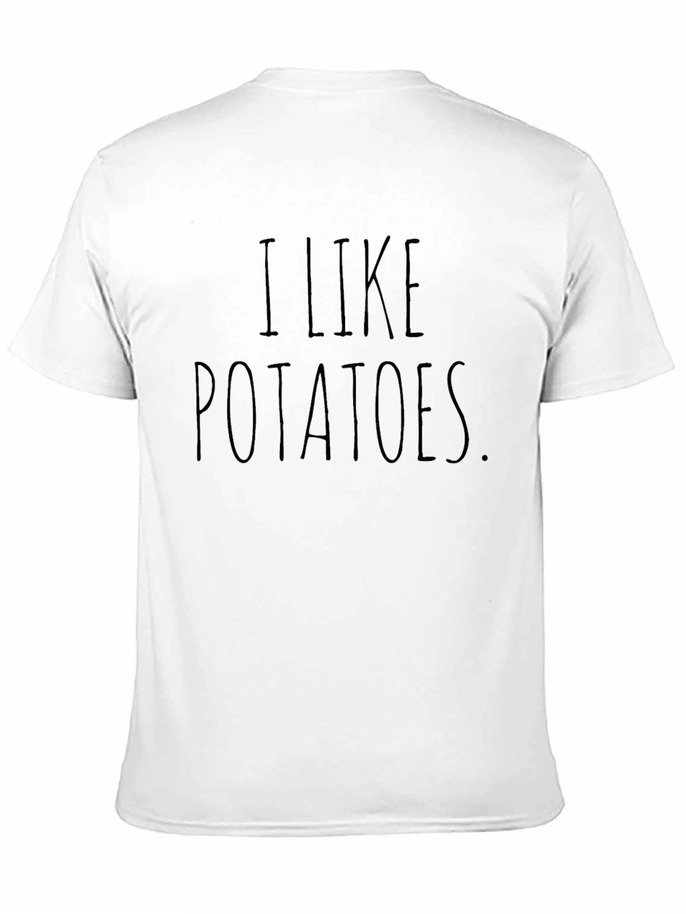 I Like Potatoes T-Shirt - Funny Foodie Tee