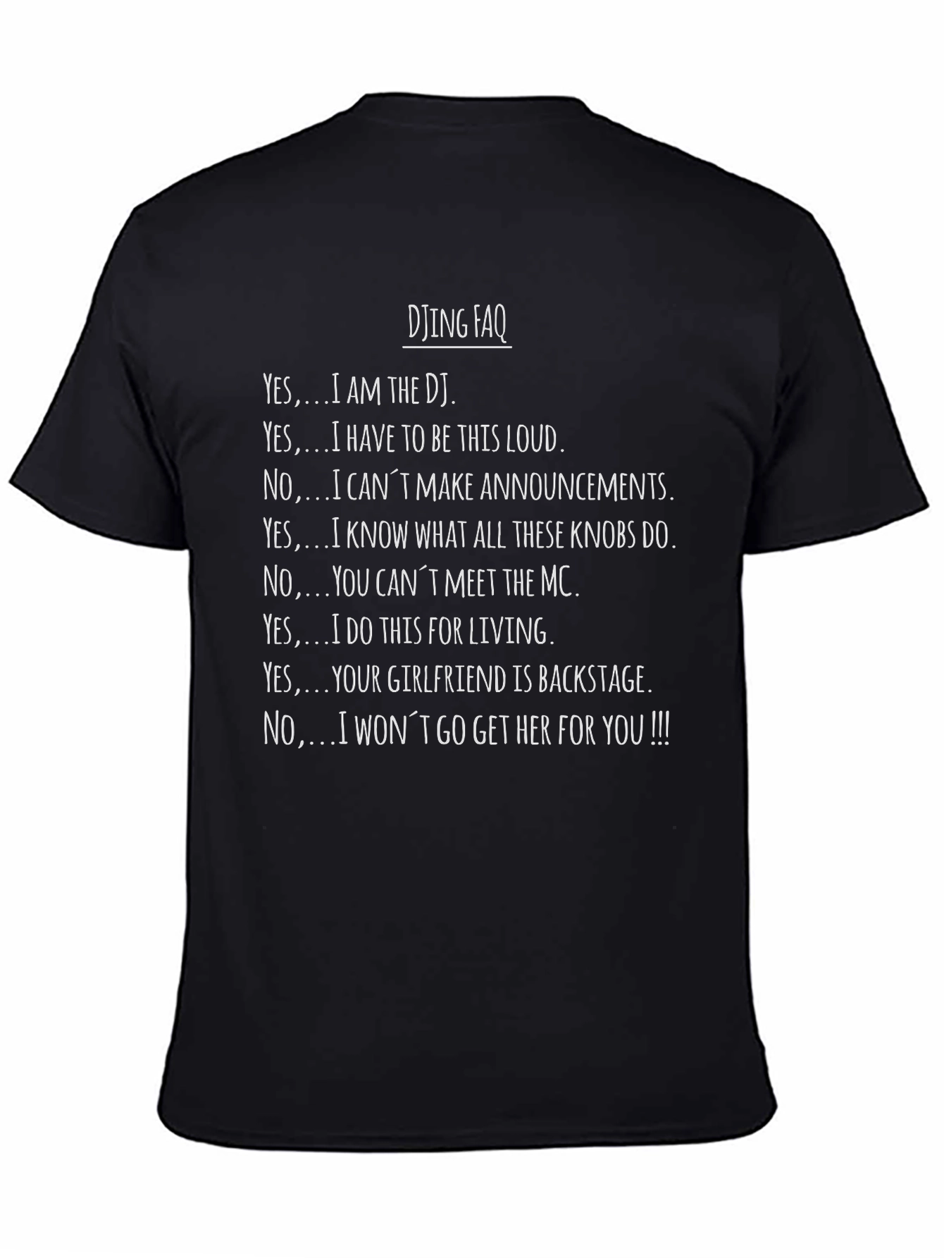 DJing FAQ Graphic Tee - DJ Humor