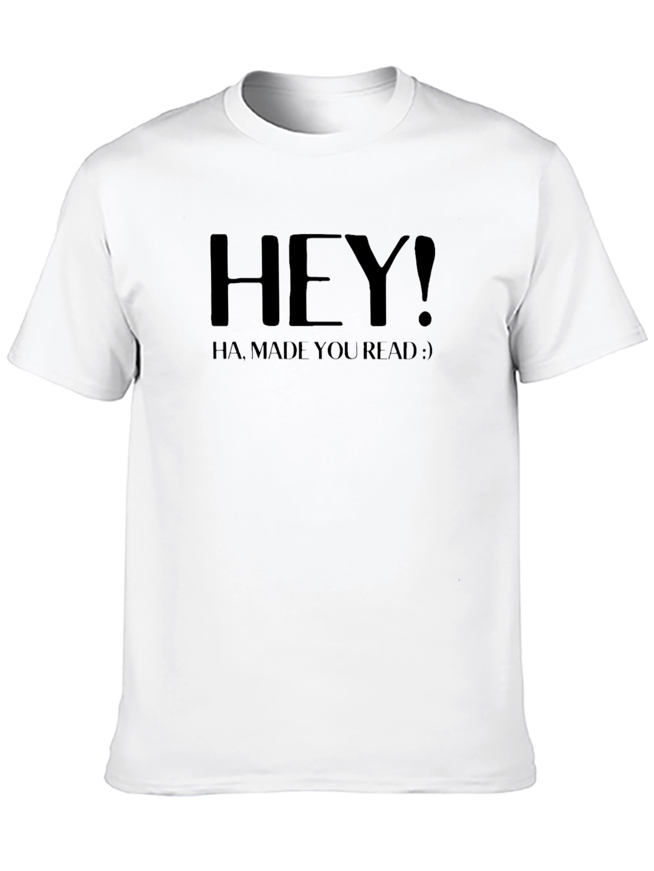 Hey! Made You Read Black Graphic Tee