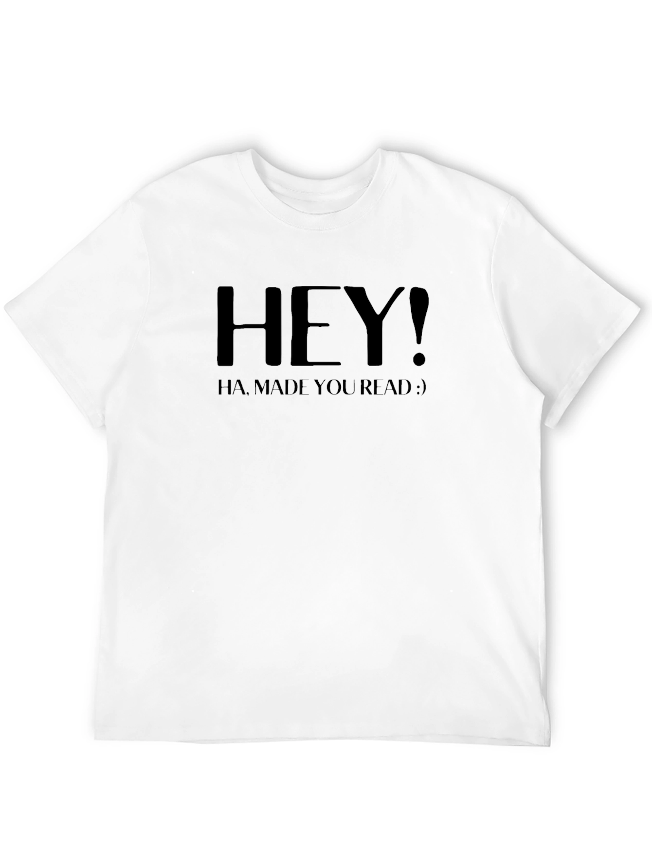 Hey! Made You Read Black Graphic Tee