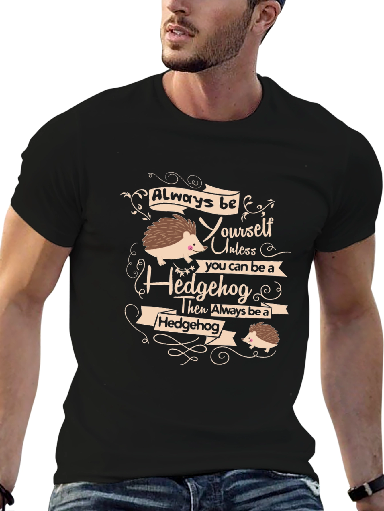 Always Be Yourself Hedgehog T-Shirt