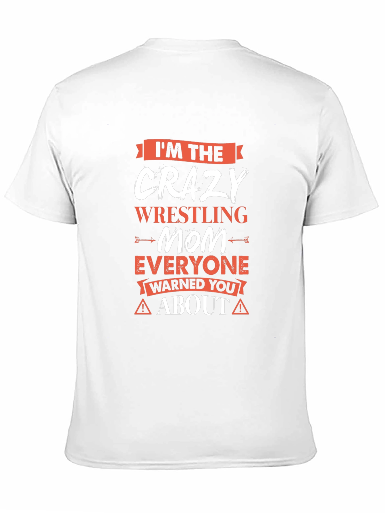 Crazy Wrestling Mom T-Shirt - Funny Mothers Day Gift