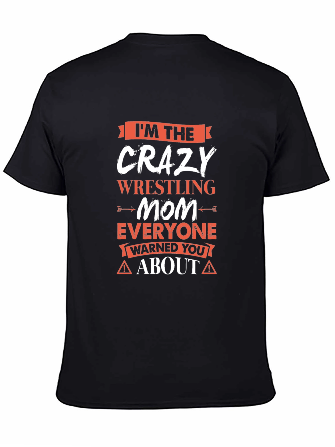 Crazy Wrestling Mom T-Shirt - Funny Mothers Day Gift