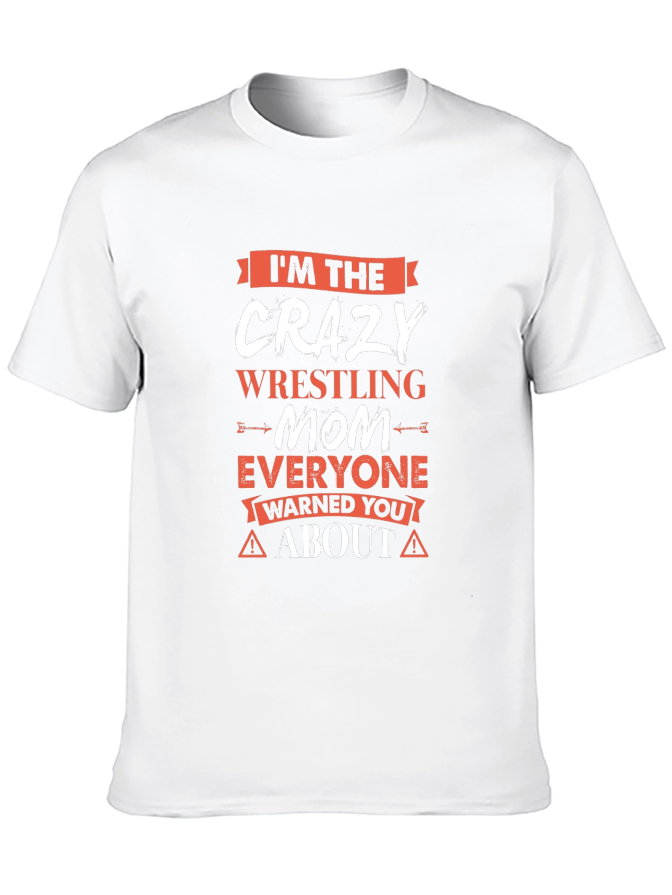 Crazy Wrestling Mom T-Shirt - Funny Mothers Day Gift