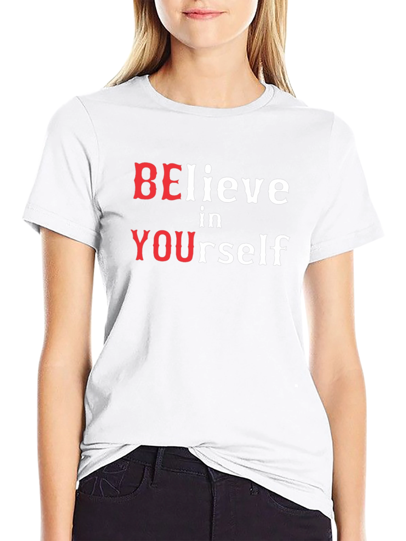 Believe in Yourself T-Shirt - Motivational Tee