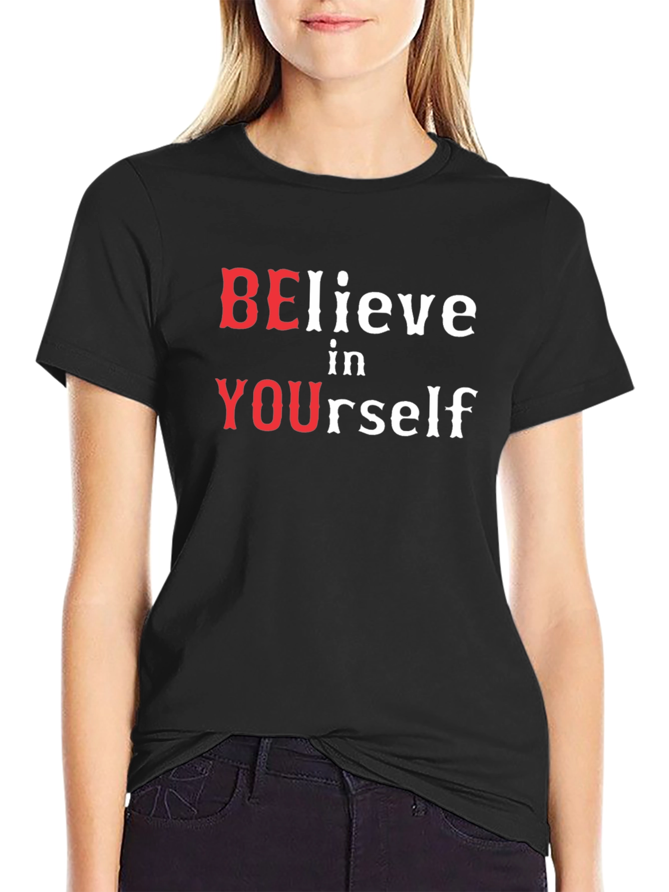 Believe in Yourself T-Shirt - Motivational Tee