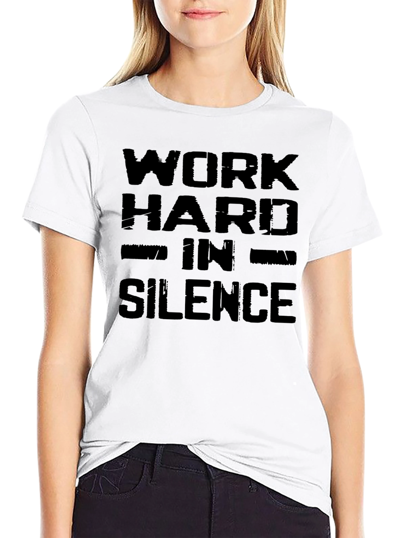 Work Hard in Silence T-Shirt
