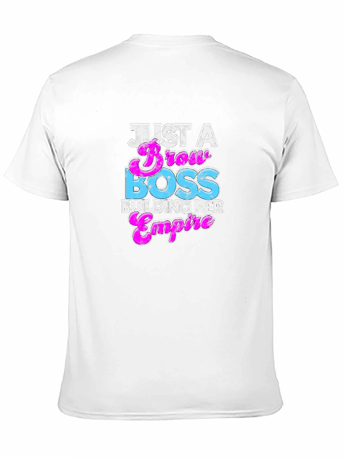 Just A Brow Boss Building Her Empire T-Shirt