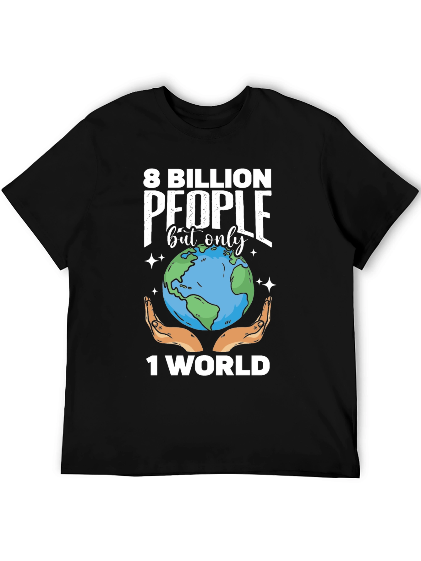8 Billion People 1 World Graphic Tee