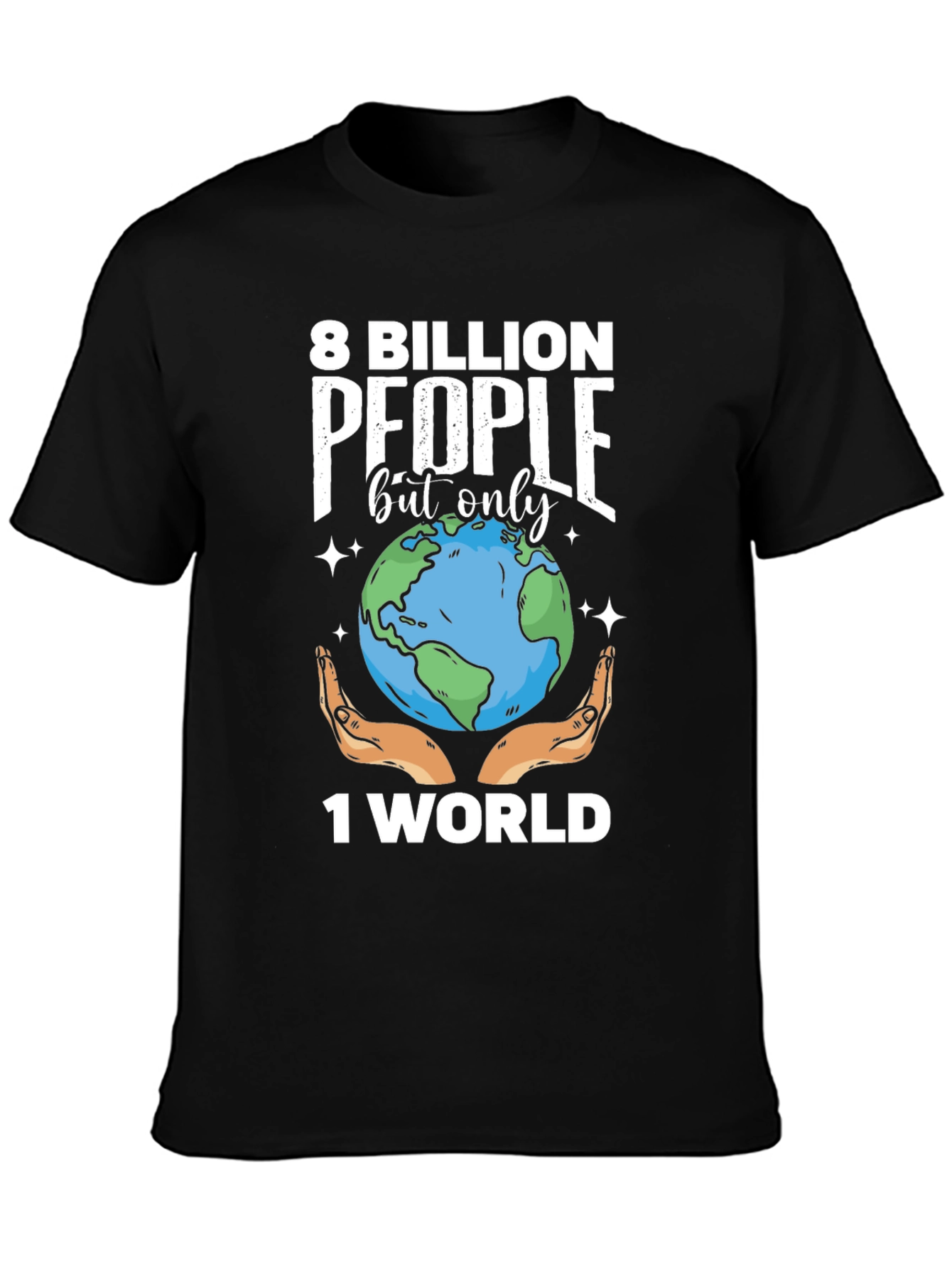 8 Billion People 1 World Graphic Tee