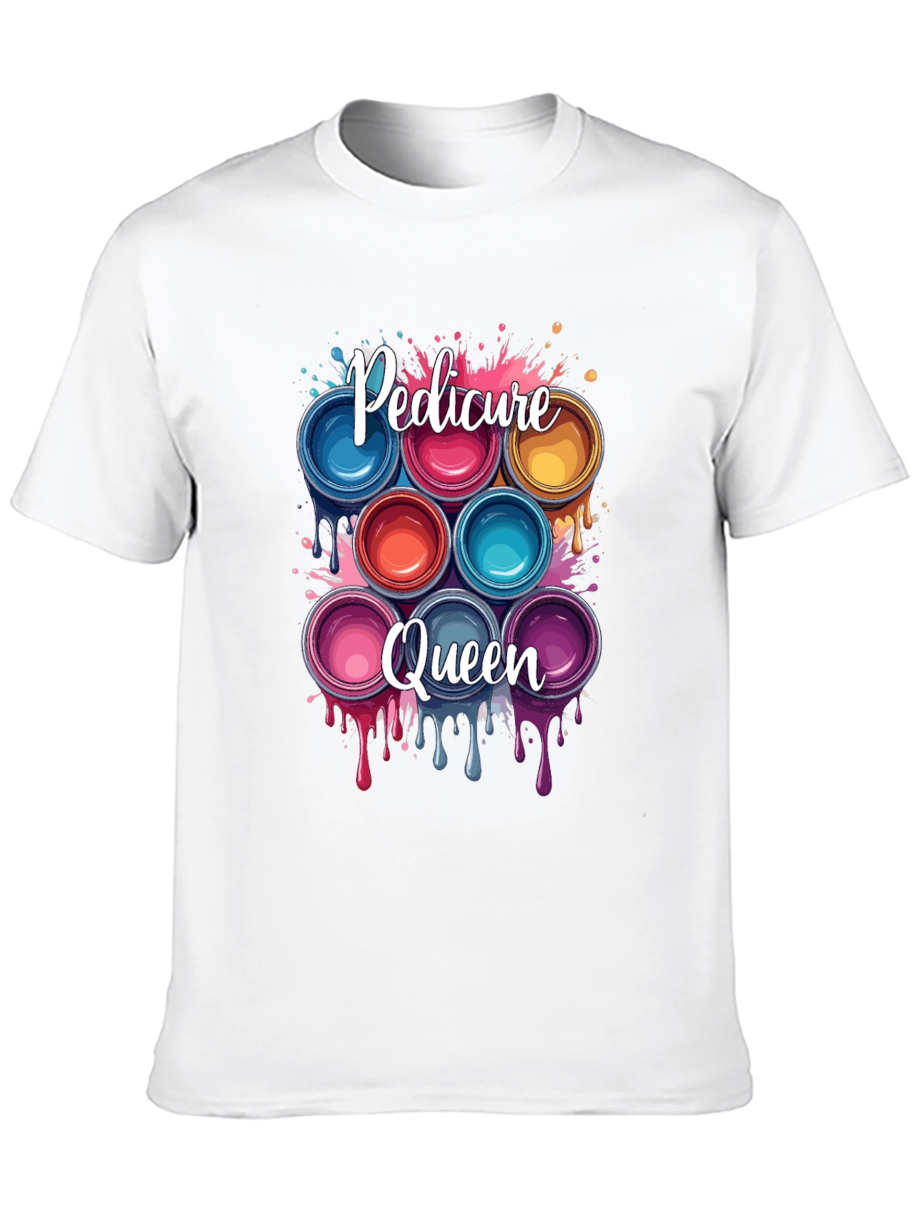 Pedicure Queen T-Shirt - Nail Polish Design