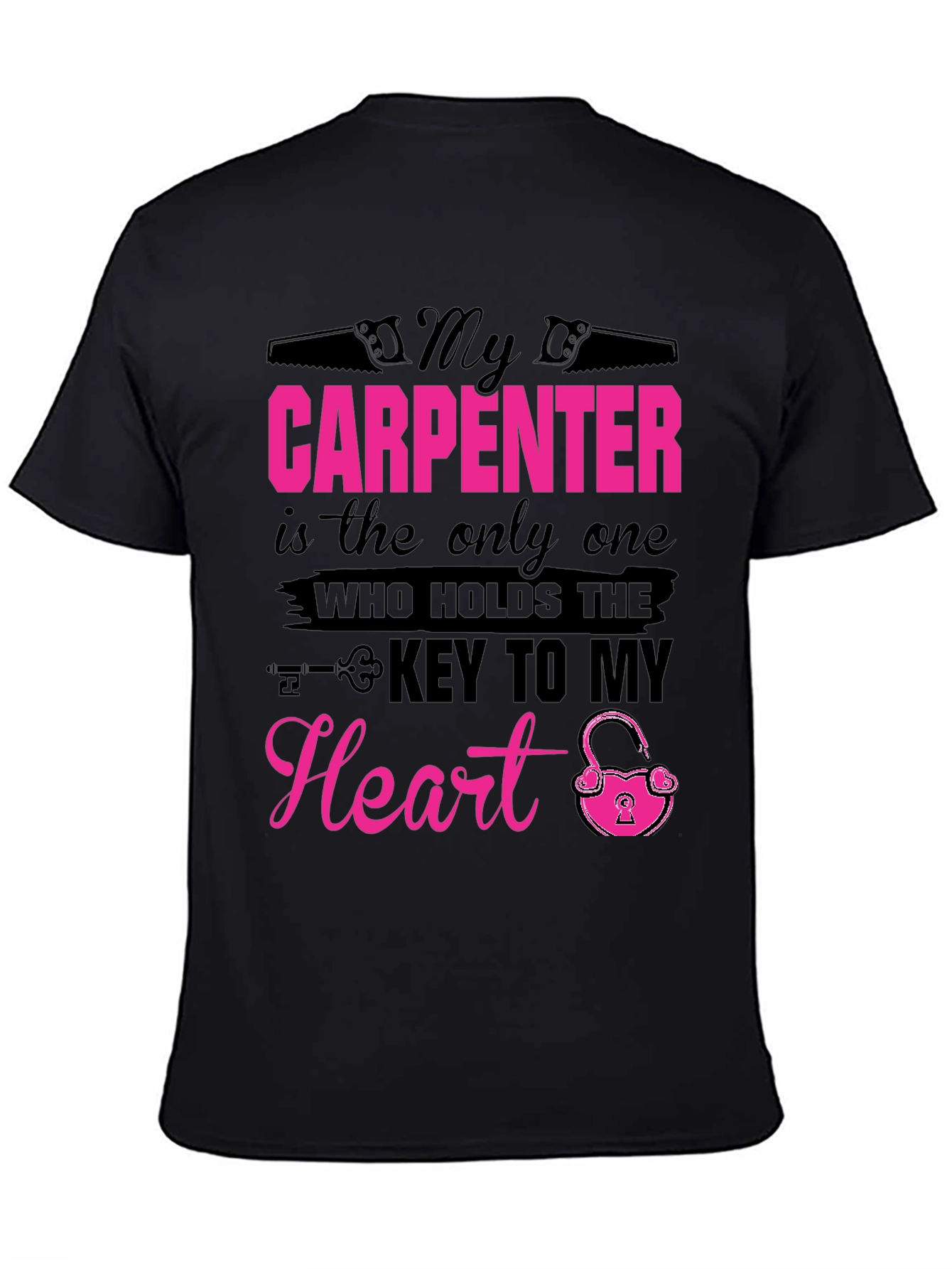 My Carpenter Holds the Key T-Shirt