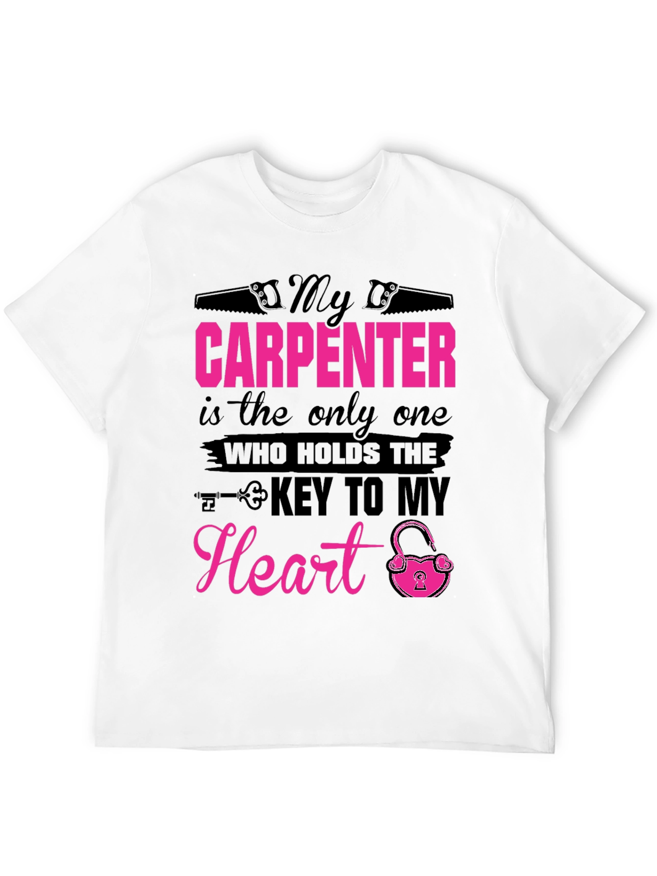 My Carpenter Holds the Key T-Shirt