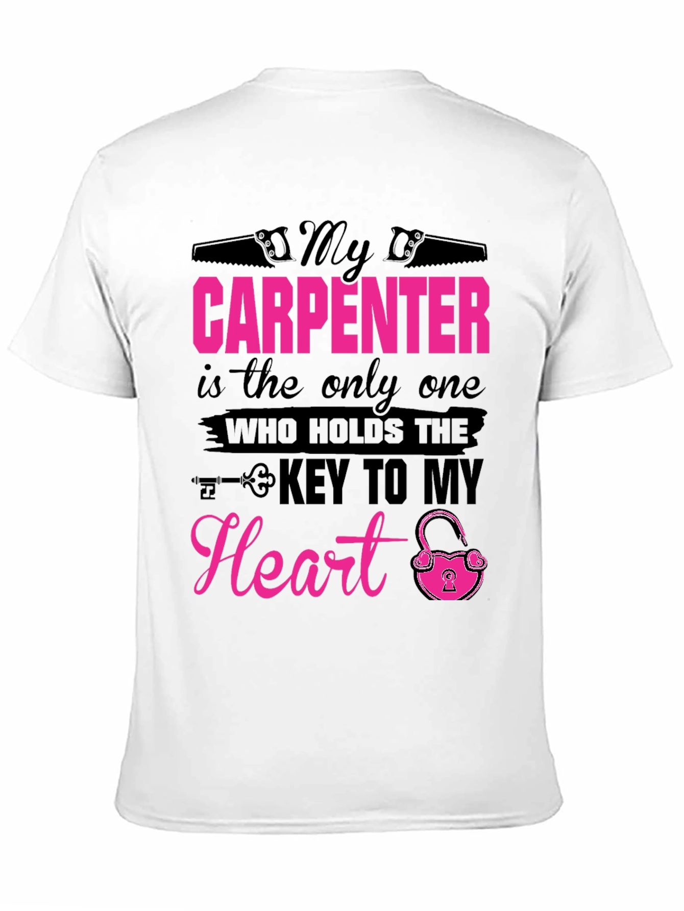 My Carpenter Holds the Key T-Shirt