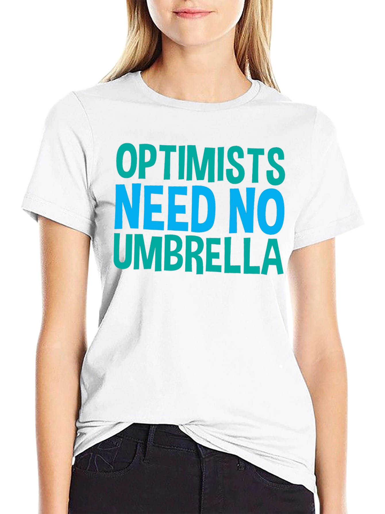 Optimists Need No Umbrella - Graphic T-Shirt