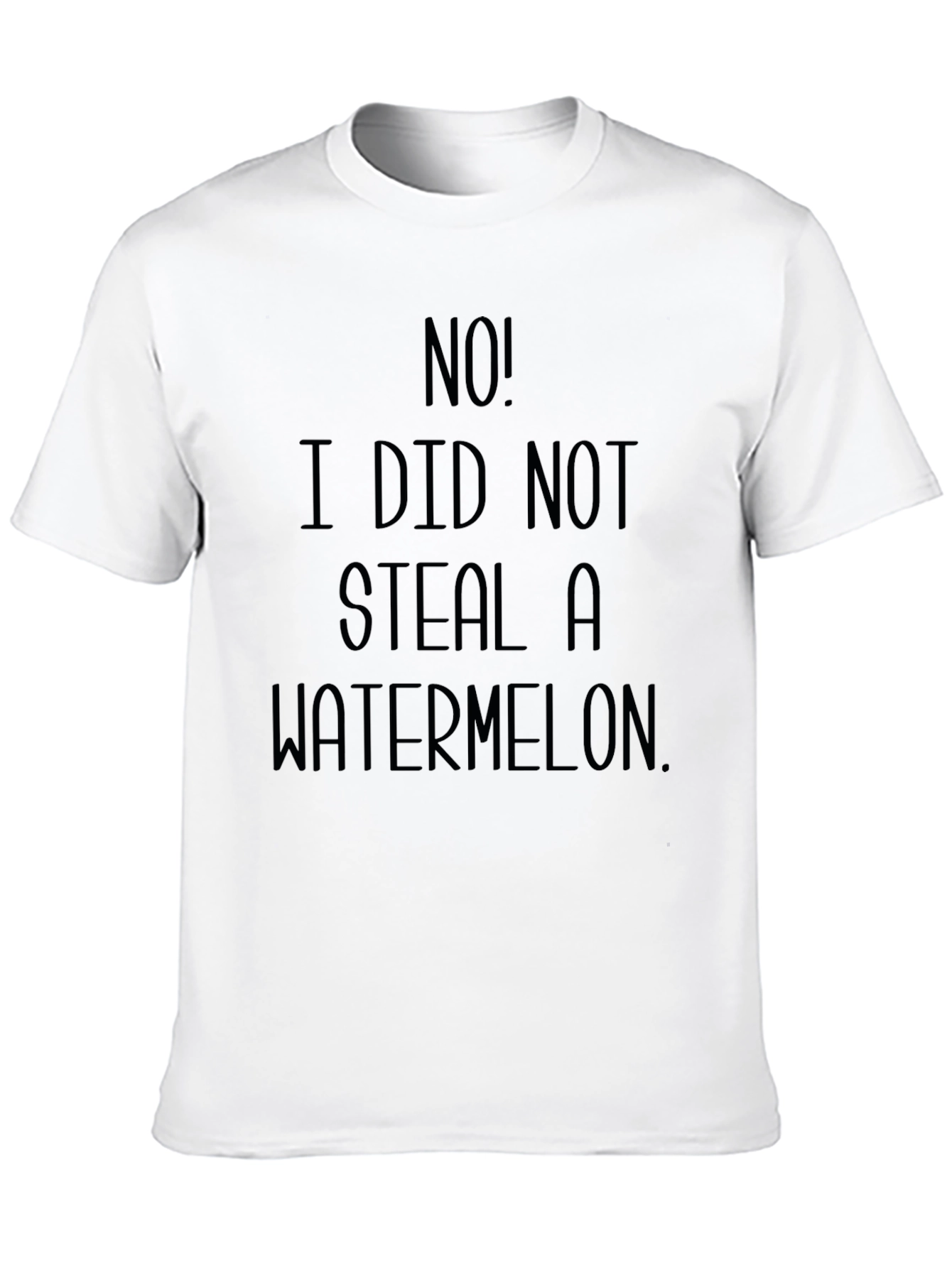 Funny No! I Did Not Steal A Watermelon T-Shirt
