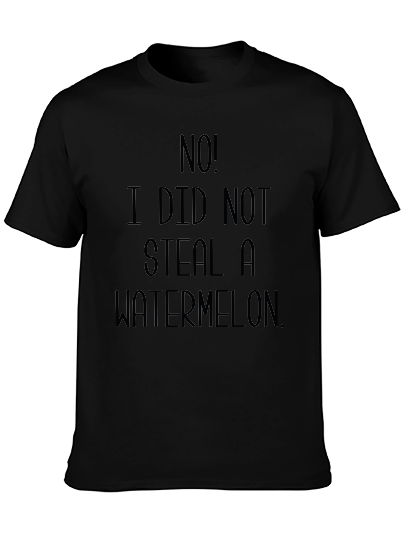 Funny No! I Did Not Steal A Watermelon T-Shirt
